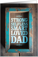 Fathers Day for Husband Vintage Frame Strong Selfless Smart Loved Dad card