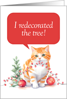 Funny Cat Christmas I Redecorated The Tree String of Lights in Mouth card