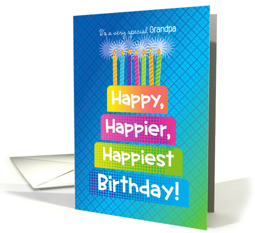 Grandpa Birthday Happy Happier Happiest Birthday card (1871884)