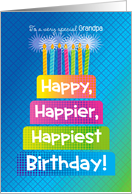 Grandpa Birthday Happy Happier Happiest Birthday card