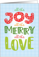 All The Joy All The Merry All The Love card