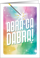 Birthday Abracadabra And Just Like That Youre Another Year Older card