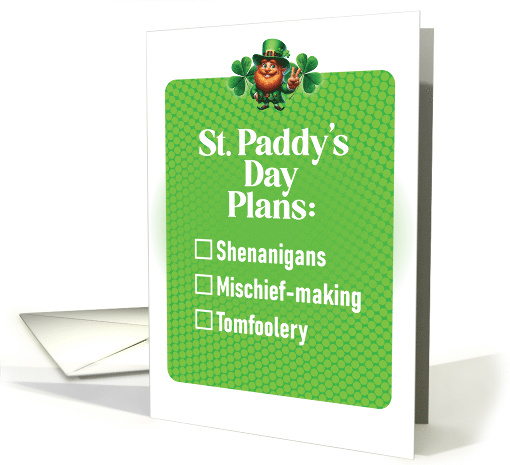 St Paddys Day Plans Shenanigans Mischief Making... (1897888)