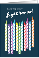 Niece Birthday Light Em Up with Candles Ready to Go card