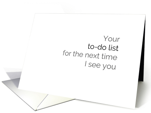 I'm Your To-Do List Sexy Adult Theme card (1516284)