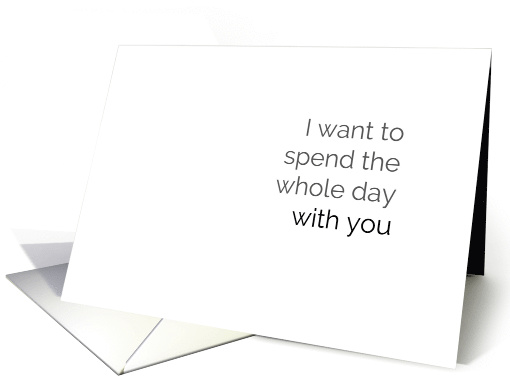Spend the Whole Day with You Naked Sexy Suggestive Adult Theme card