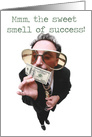 The Sweet Smell of Success Congratulations Card