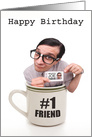 Humorous Happy Birthday For Friend Cup of Joe card