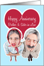 Humorous Happy Anniversary for Brother and Sister-in-Law Old Couple card