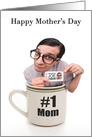 Happy Mother’s Day Cup of Joe Humor card