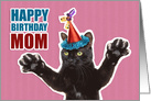 Happy Birthday Mom Cute Dancing Cat in a Party Hat card