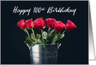 Happy Birthday 100th Birthday Bucket of Roses card