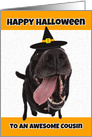 Happy Halloween to an Awesome Cousin Cute Dog in Costume Humor card
