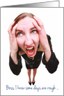 Happy Boss’s Day Some Days are Rough Female Boss Humor card