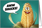 Thank You For Anyone Funny Ear of Corn Humor card