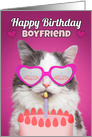 Happy Birthday Boyfriend Cute Cat With Birthday Cake Humor card
