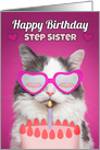 Happy Birthday Step Sister Cute Cat With Birthday Cake Humor card