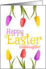 Happy Easter Goddaughter Pretty Tulips card