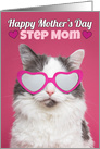 Happy Mother’s Day Step Mom Cute Cat in Heart Glasses Humor card