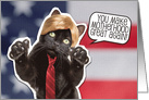 Happy Mother’s Day Trump Kitty Humor card