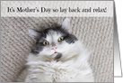 Happy Mother’s Day Relaxing Cat Humor card