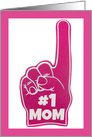 Happy Mother’s Day Pink Foam Finger Humor card