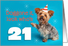Happy 21st Birthday Yorkie in a Party Hat Humor card