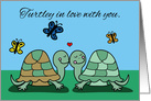 Happy Valentine’s Day Turtley in Love With You Illustration card