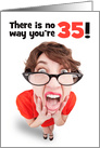 Happy 35th Birthday Funny Shocked Woman Humor card