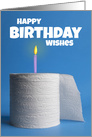 Happy Birthday For Anyone Toilet Paper Cake Humor card