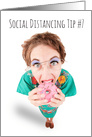 Thinking of You Woman Eating Social Distancing Coronavirus Humor card