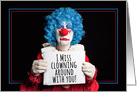 Miss You Funny Sad Clown Coronavirus Lockdown Humor card