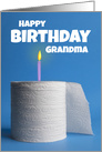 Happy Birthday Grandma Toilet Paper Shortage Coronavirus Humor card