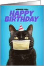 Happy Birthday For Anyone Cat in Face Mask Coronavirus Humor card