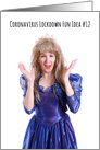 Thinking of You Coronavirus Lockdown Fun Idea Try on Prom Dress Humor card
