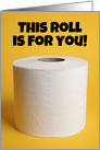 Thinking of You Toilet Paper Coronavirus Lockdown Humor card
