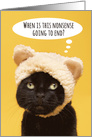 Thinking of You Funny Cat in Bear Ears Coronavirus Lockdown Humor card
