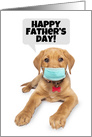 Happy Father’s Day Cute Puppy Coronavirus Social Distancing Humor card
