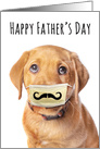 Happy Father’s Day Cute Puppy in Coronavirus Face Mask With Mustache card