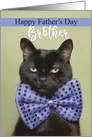 Happy Father’s Day Brother Cool Cat in Big Bow Tie Humor card