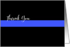 Thank You Police Simple Thin Blue Line card