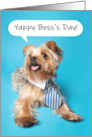 Happy Boss’s Day Yappy Yorkie Dog Humor card