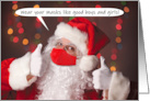 Merry Christmas Wear Your Face M ask Santa Claus Humor card