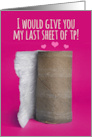 Happy Valentine’s Day Last Sheet of Toilet Paper Humor card