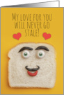 Happy Valentine’s Day Funny Bread Humor card