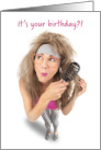 Happy Birthday Funny Woman Teasing Big Hair Humor card