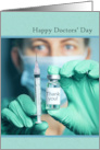 Happy Doctors Day Medical Professional With Syringe and Vial card