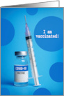 I Am Vaccinated COVID 19 Shot Let’s Get Together Soon card