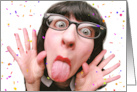 Happy Birthday Annoying Woman I’m Younger Humor card