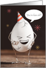 Happy Birthday Egg Cracking Up About Age Humor card